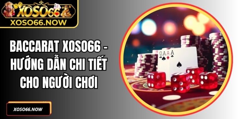 Baccarat Xoso66