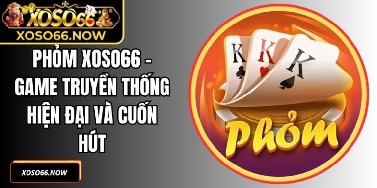 Phỏm Xoso66