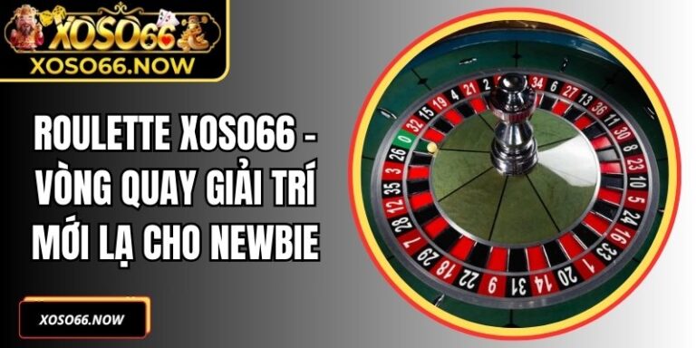 Roulette Xoso66