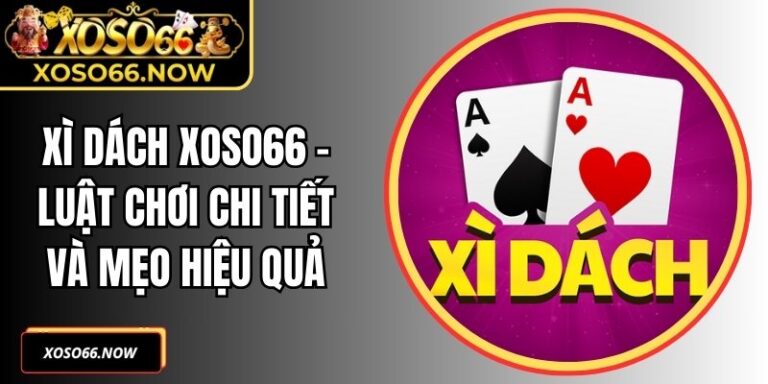 Xì Dách Xoso66