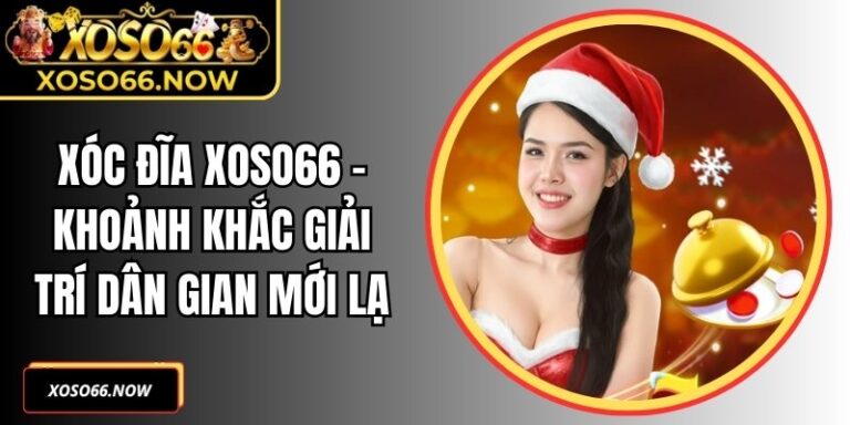 Xóc Đĩa Xoso66